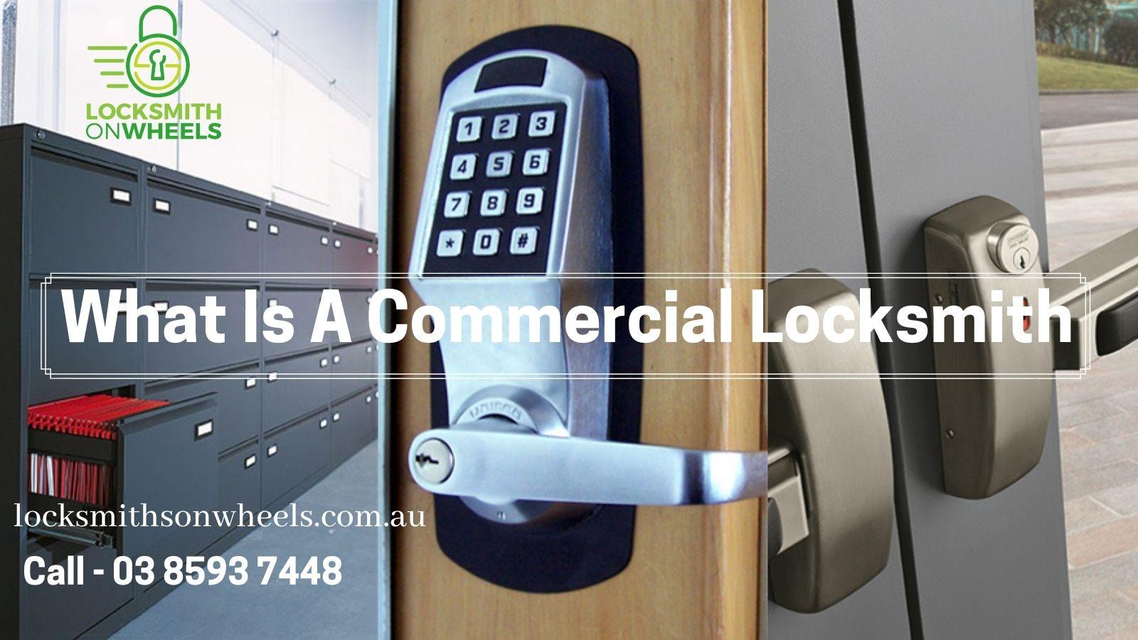 What Is A Commercial Locksmith