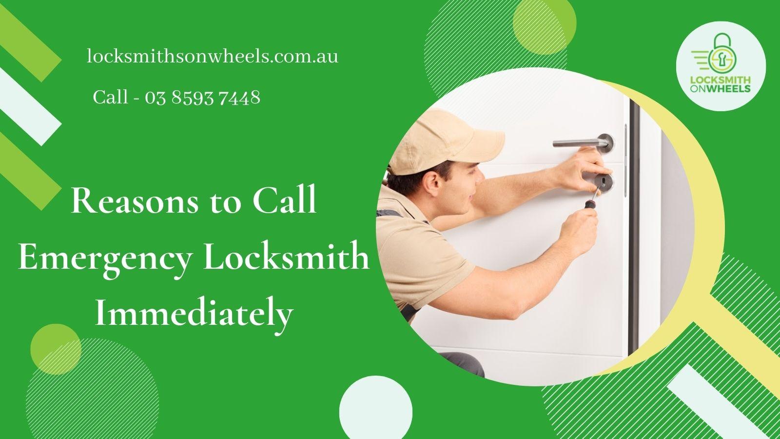 Reasons to Call Emergency Locksmith Immediately