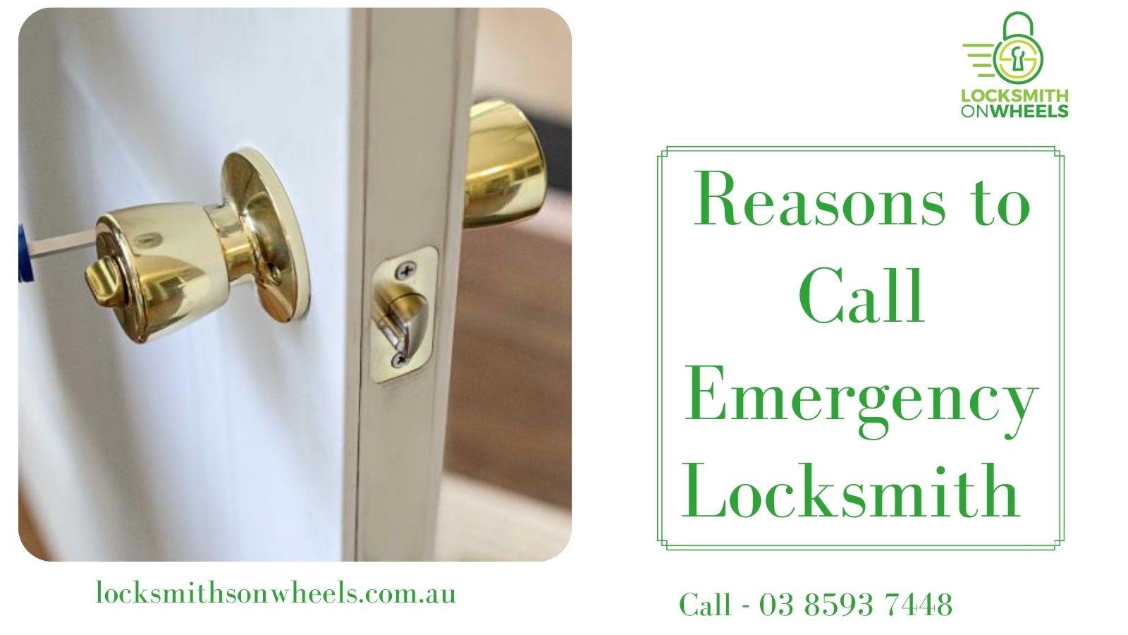 Reasons to Call Emergency Locksmith