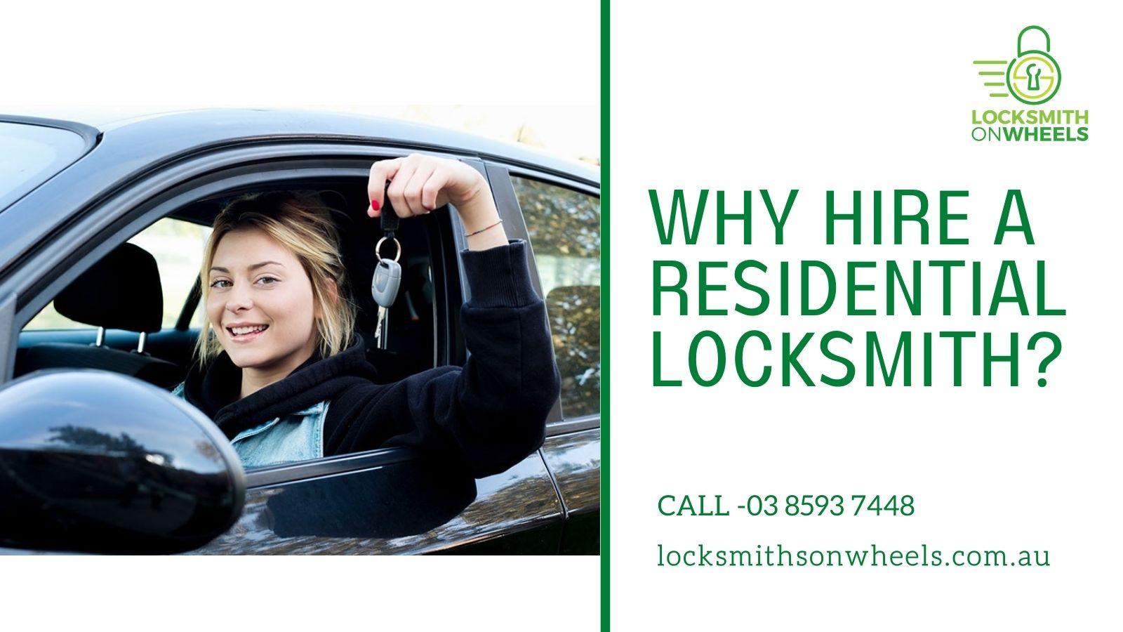 Why Hire a Residential Locksmith